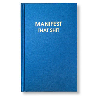 Manifest That Shit - Daily Journal - Bright Hardcover